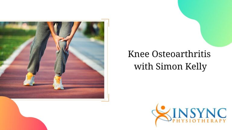 Knee Osteoarthritis with Simon Kelly