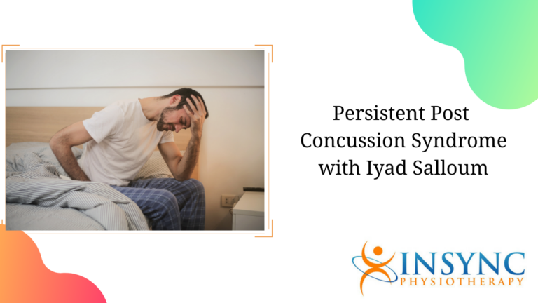 Persistent Post Concussion Syndrome with Iyad Salloum