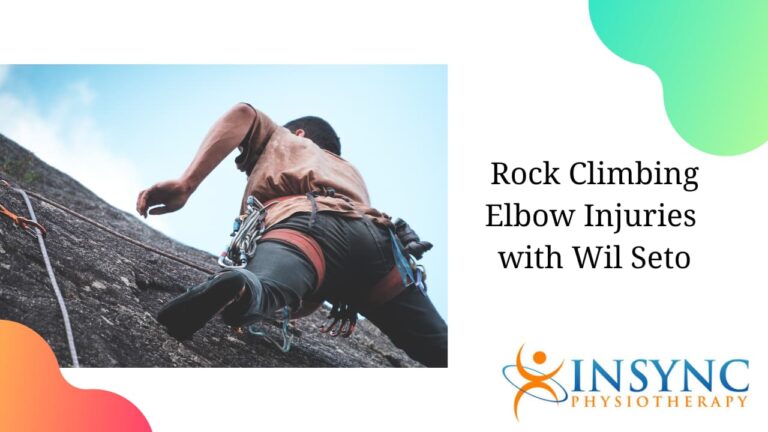 Rock Climbing Elbow injuries with Wil Seto