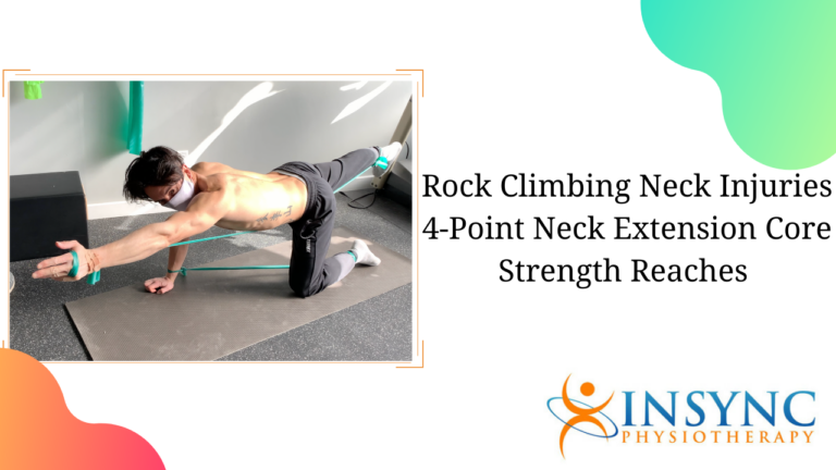 Rock Climbing Neck Injuries 4-Point Neck Extension Core Strength Reaches