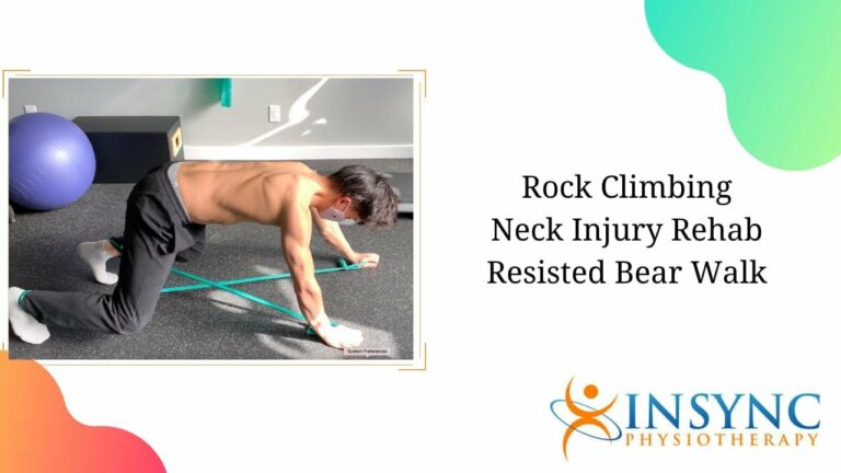 Rock Climbing Neck Injury Rehab Resisted Bear Walk