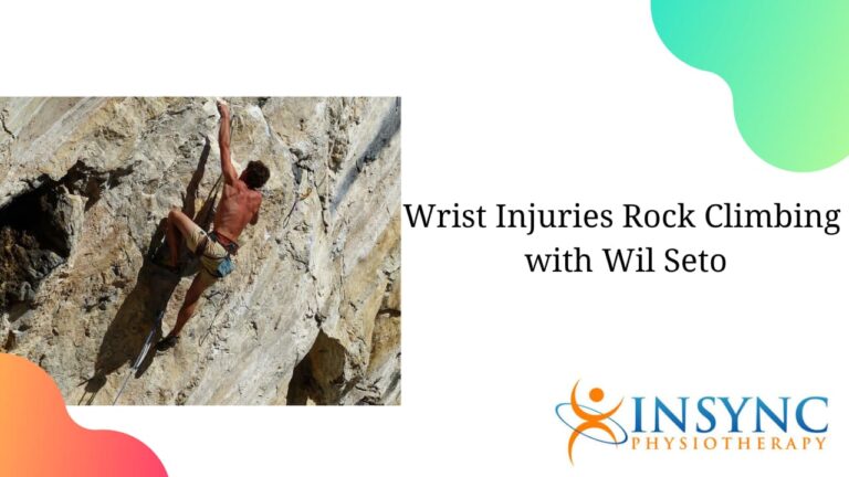 Wrist Injuries Rocking Climbing with Wil Seto