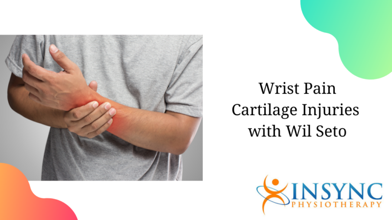 Wrist Pain Cartilage Injuries with Wil Seto